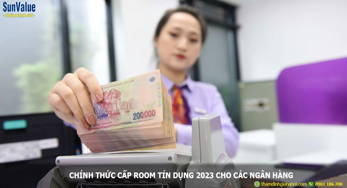 CHÍNH THỨC CẤP ROOM TÍN DỤNG 2023 CHO CÁC NGÂN HÀNG