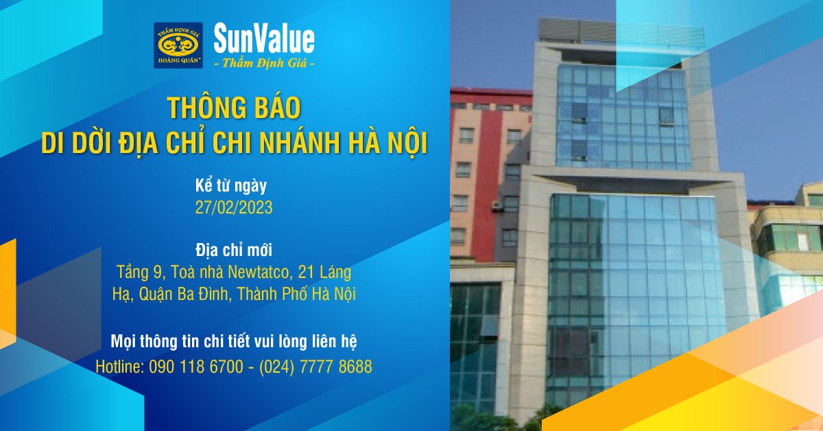 Thẩm định giá Hoàng Quân Sunvalue CN Hà Nội thay đổi văn phòng