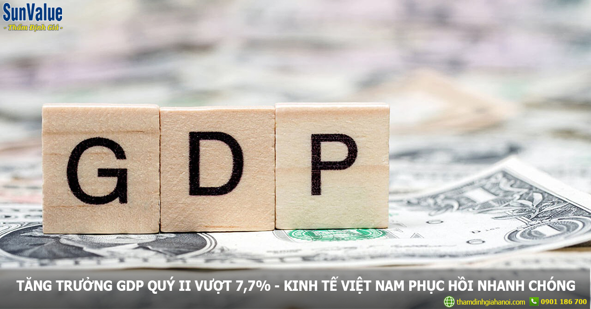 Tăng trưởng GDP quý II đạt 7,72%, kinh tế Việt Nam phục hồi nhanh chóng