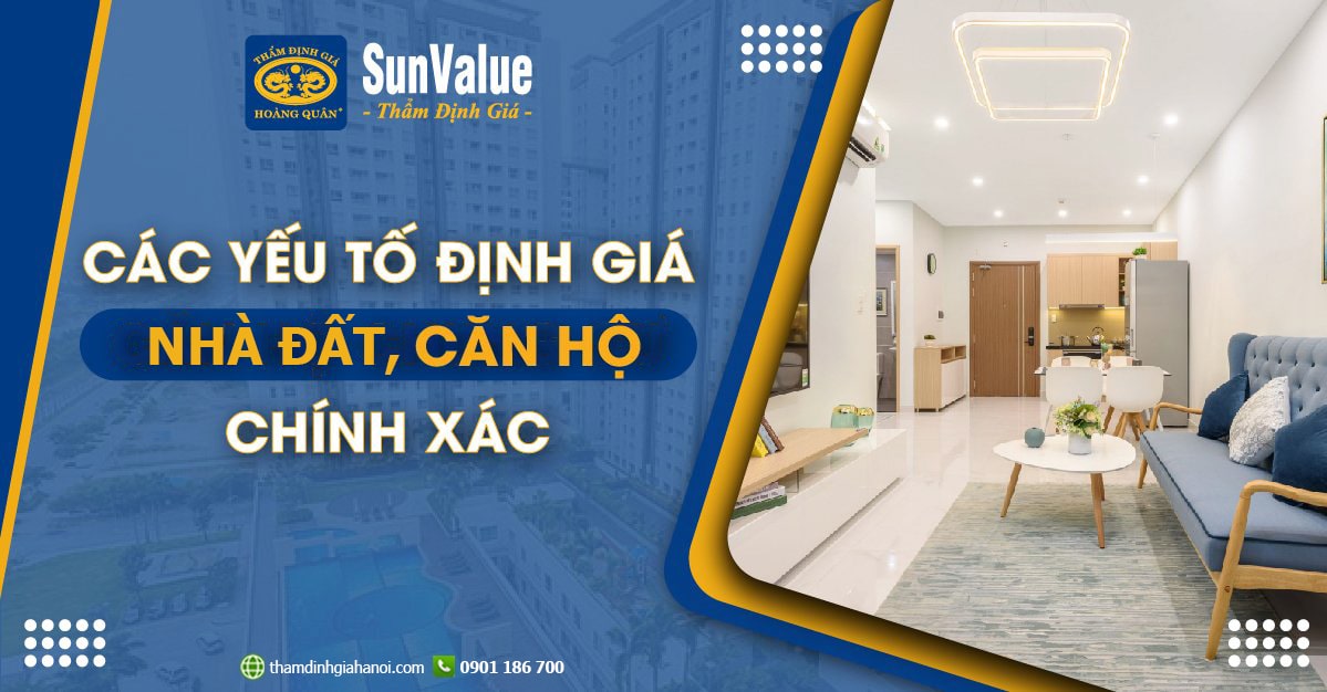 Cách định giá nhà đất, căn hộ theo quy định mới nhất