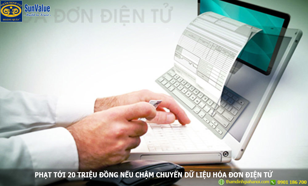 Phạt tới 20 triệu đồng nếu doanh nghiệp chậm chuyển hóa đơn điện tử