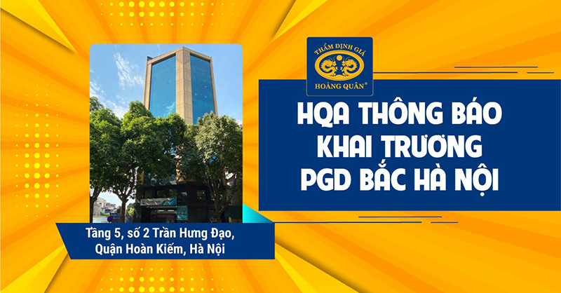 Thẩm định giá Hoàng Quân khai trương Phòng giao dịch Bắc Hà Nội