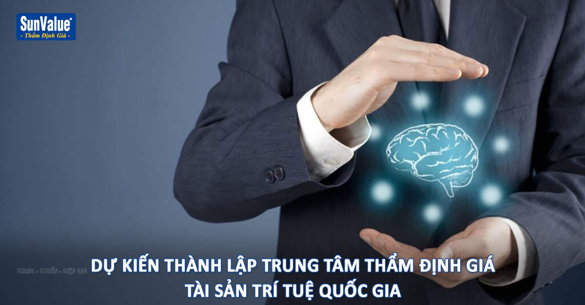 Dự kiến thành lập trung tâm thẩm định giá tài sản trí tuệ quốc gia