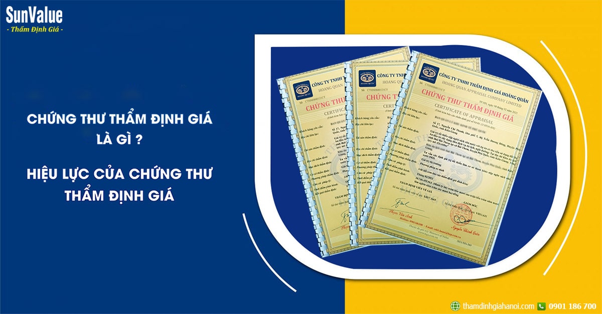 chứng thư thẩm định giá, thời hạn của chứng thư định giá, báo cáo thẩm định tài sản