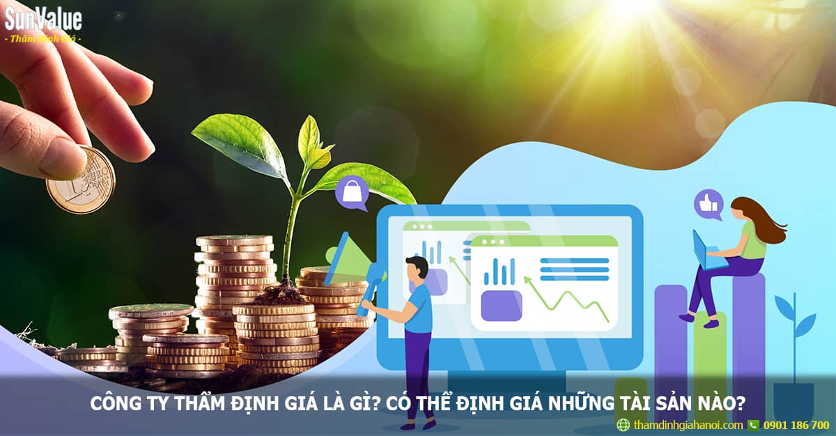 công ty thẩm định giá, cty dinh gia, tài sản thẩm định giá, định giá tài sản nào 2