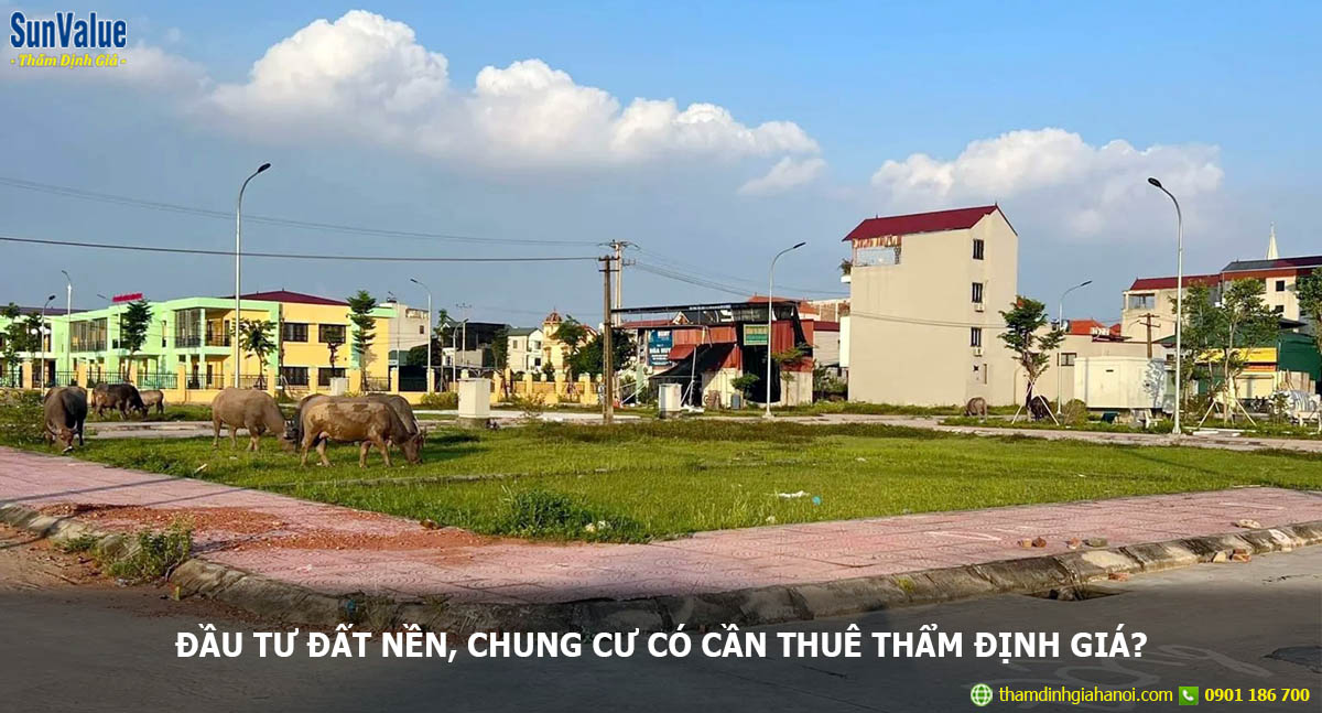 đầu tư bất động sản, đất nền, chung cư, định giá đất nền, đầu tư đất