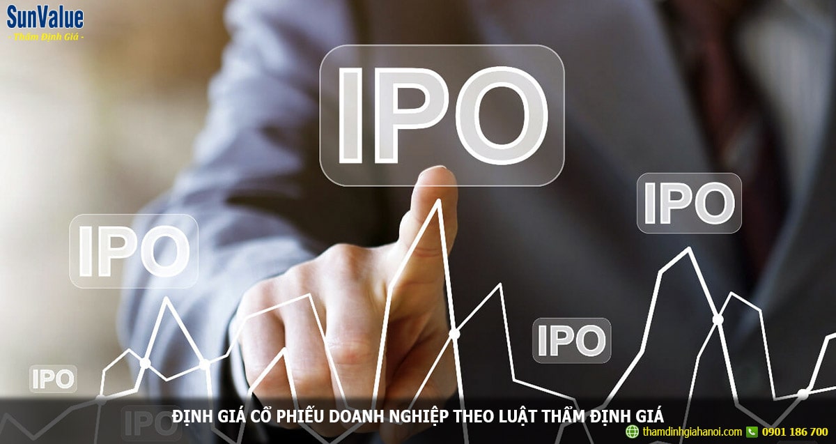 dinh gia co phieu cong ty, tham dinh gia co phieu doanh nghiep, phát hành cổ phiếu ipo, co phieu ipo