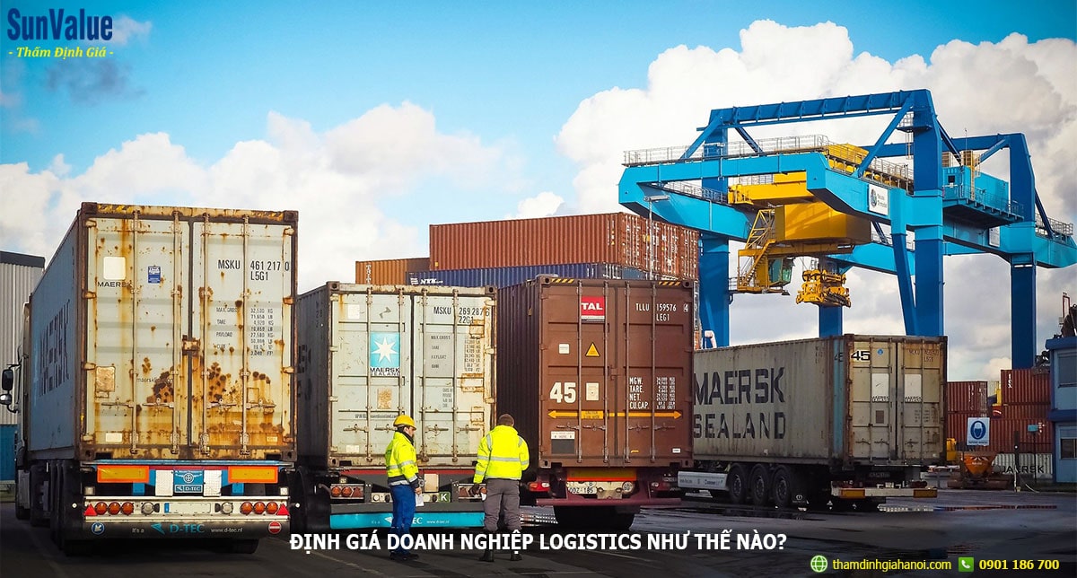 định giá doanh nghiệp logistics, công ty logistic, dịch vụ logistics