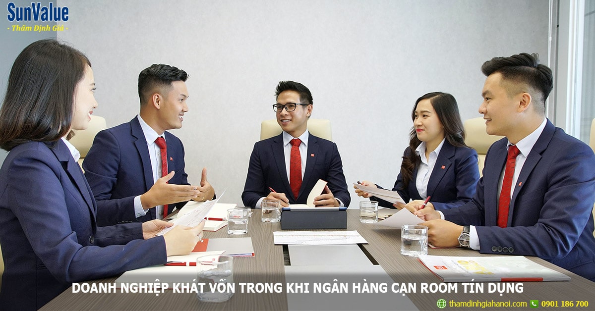 doanh nghiệp khát vốn, vay vốn tín dụng, định giá vay vốn ngân hàng