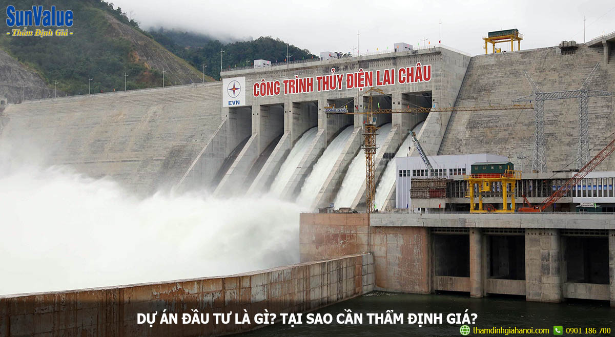 du an dau tu, dinh gia du an dau tu, dự án đầu tư là gì