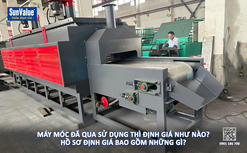 thẩm định giá máy móc, máy móc đã qua sử dụng, máy móc thiết bị cũ, định giá thiết bị