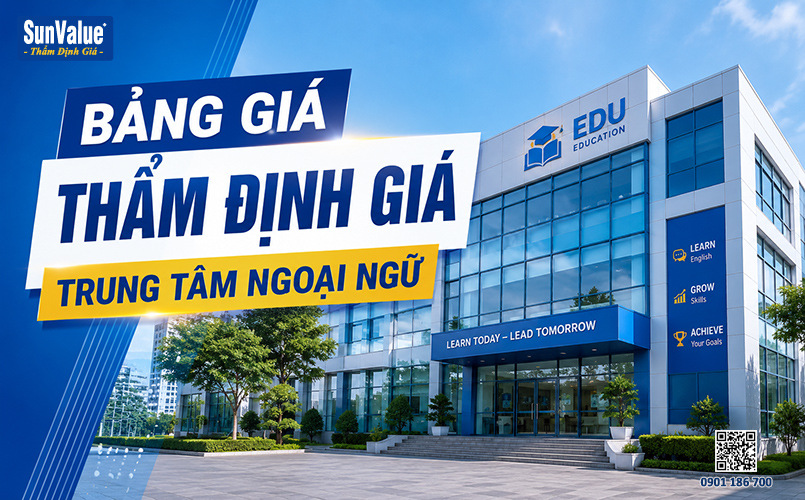 thẩm định giá trung tâm ngoại ngữ, định giá trung tâm tiếng anh, định giá công ty