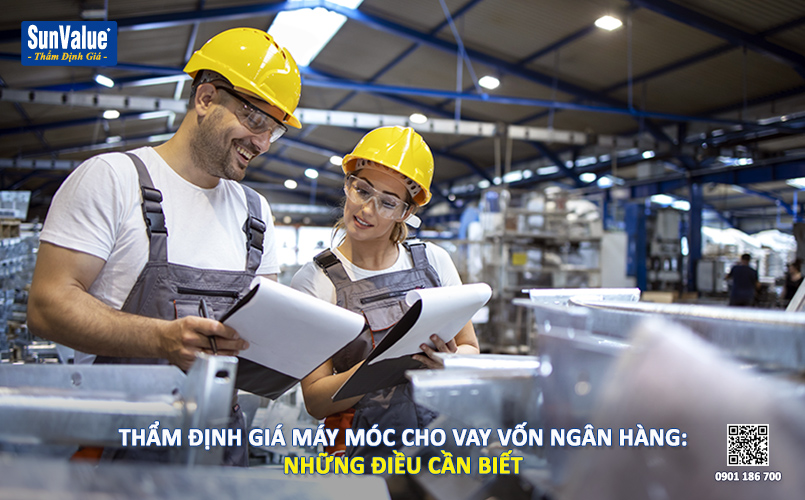 thẩm định giá máy móc, định giá máy móc thiết bị, thẩm định giá hoàng quân, vay vốn ngân hàng