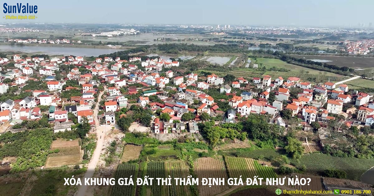 khung giá đất, dịch vụ thẩm định giá, phương pháp thẩm định giá đất